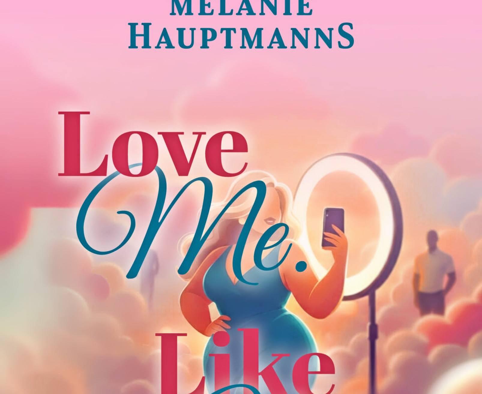  Das Buch "Love me. Like me!" 