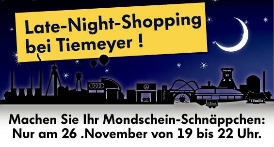 Late Night Shopping bei Tiemeyer kehrt zurück!