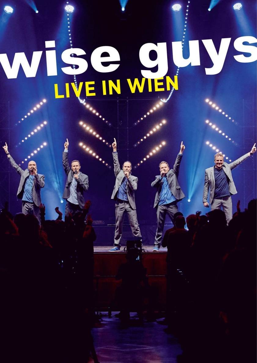 Wise Guys: Live in Wien