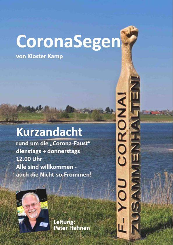 CoronaSegen und CoronaFaust: Zwei neue Formate des Geistlichen und Kulturellen Zentrum Kloster Kamp.